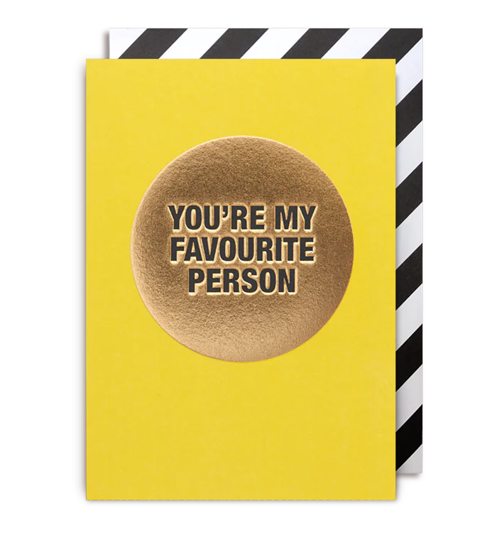 כרטיס ברכה : Favourite Person